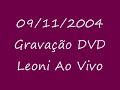 leoni e dinho ouro preto na grava��o do dvd leoni ao vivo