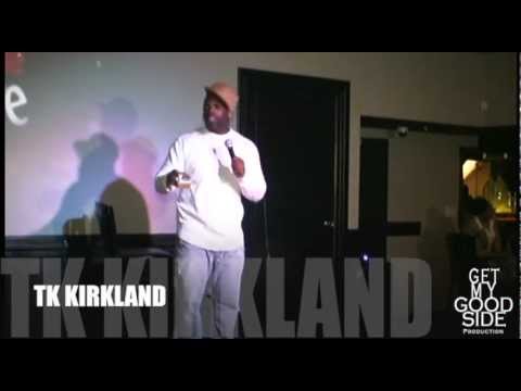 TK KIRKLAND @ GOOD LAUGH COMEDY WEDNESDAYS