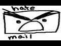 Hate Mail: YOUR FANS SUCK!