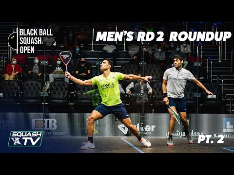 Squash: CIB Black Ball Open 2021 - Men's Rd 2 Roundup [Pt.2]