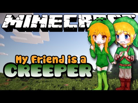 MY FRIEND IS A CREEPER! Part 13