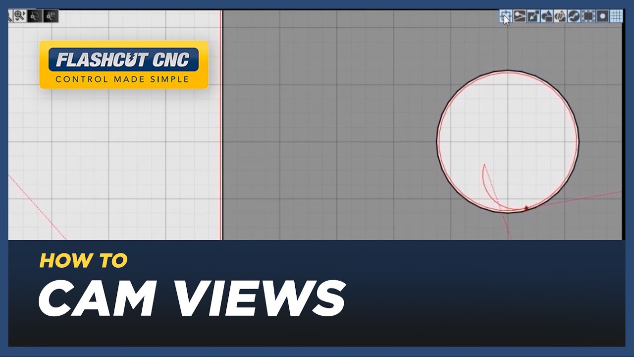 Custom CAM Views - FlashCut CAD/CAM/CNC Software