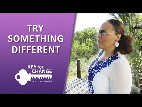 Try something different