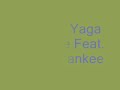 Yaga amp Mackie Feat Daddy Yankee - Maulla