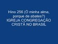 HINO 256 CONGREGAÇÃO CRISTÃ NO BRASIL
