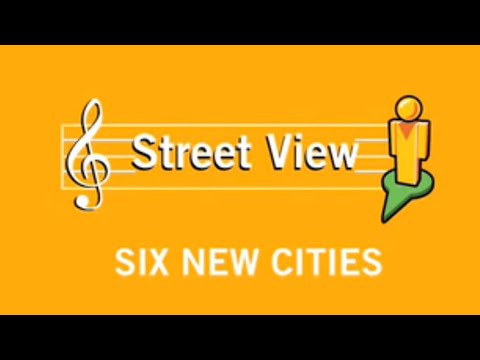 Street View: Six New Cities
