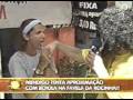 mendigo vizita a favela da rossinha