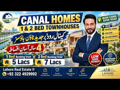 Canal Homes Lahore 1 & 2 Bed Townhouses: 5 Lac Down Payment & Easy Installment | Construction Update