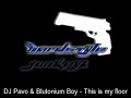 DJ Pavo & Blutonium Boy - This is my floor