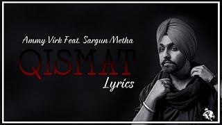 Qismat  Lyrics  Ammy Virk  Latest Punjabi Song  Sy