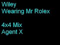 Wiley - Wearing My Rolex ( 4x4)