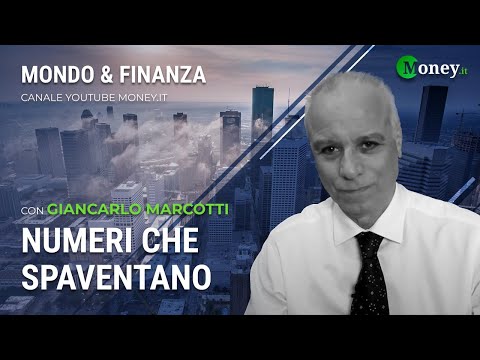 NUMERI CHE SPAVENTANO - GIANCARLO MARCOTTI - Mondo&Finanza