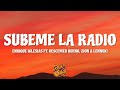 Enrique Iglesias - SUBEME LA RADIO (Letra/Lyrics) ft. Descemer Bueno, Zion & Lennox