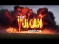 Vulcan Effect DVD Trailer