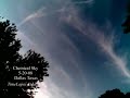 Chemical Sky and Time Lapse Chemtrails Chemical Sky and Time Lapse Chemtrails