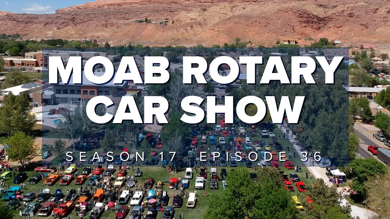 S17 E36: Moab Rotary Car Show