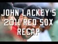 John Lackey's 2011 Red Sox Season Recap