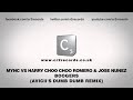 MYNC vs Harry Choo Choo Romero & Jose Nunez - Boogers (Avicii's Dumb Dumb Remix)