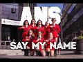 ANS - Say My Name cover dance by RE.PLAY