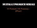 Motywy z polskich seriali Motywy z polskich seriali