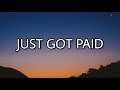 Sigala, Ella Eyre, Meghan Trainor - Just Got Paid