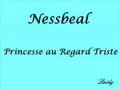 clip video Nessbeal PRINCESSE-AU-REGARD-TRISTE