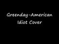 Five Of-American Idiot-Green Day Cover Five Of-American Idiot-Green Day Cover