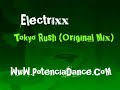 Electrixx - Tokyo Rush (Original Mix)