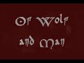 of wolf and man