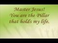 Exhortation - Ps 40 - Pillar That Holds My Life Exhortation - Ps 40 - Pillar That Holds My Life