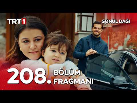 Gönül Dağı 208. Bölüm Fragmanı                                                                                                                                                                                                                            