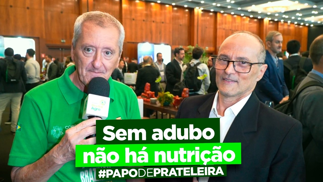 #Fertilizante é saúde na mesa do #brasileiro! | Papo de Prateleira 1398