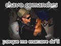 chavo comanches