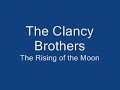 Clancy Brothers - Rising of the Moon Clancy Brothers - Rising of the Moon
