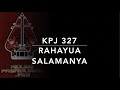 KPJ 327 Rahayua Salamanya