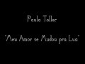 meu amor se mudou prá lua - paula toller meu amor se mudou prá lua - paula toller