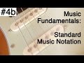 4b FUNDAMENTAL GUITAR SKILLS: Learn Standard Music Notation