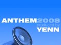 Yenn - Elake Anthem 2008 (Extended Mix)
