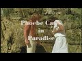 Phoebe Cates, Paradise