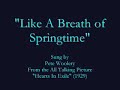 \"Just Like A Breath of Springtime\" (1929) Pete Woolery \"Just Like A Breath of Springtime\" (1929) Pete Woolery