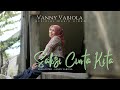 Vanny Vabiola - Saksi Cinta Kita