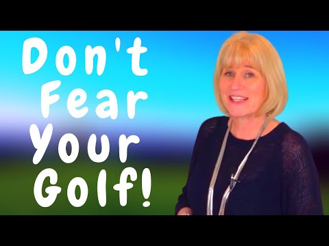 Golf Mental Tips   Lose The Fear Have Trust and Confidence In Your Golfing Ability
