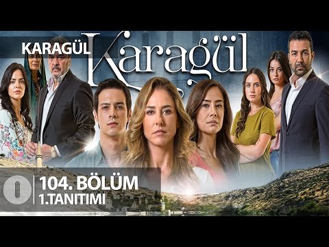 Karagül 104. bölüm fragmanı                                                                                                                                                                                                                               