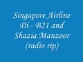 Singapore Airline Di - B21 And Shazia Manzoor