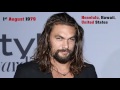 momoa jason biography momoa jason biography
