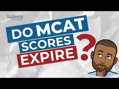 Do MCAT Scores Expire?