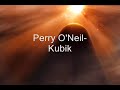 Perry O'Neil- Kubik