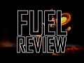 Fuel review