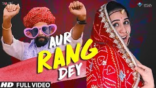 Aur Rang Dey | Rapperiya Baa ...