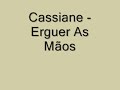 Cassiane - Erguer As Mãos Cassiane - Erguer As Mãos